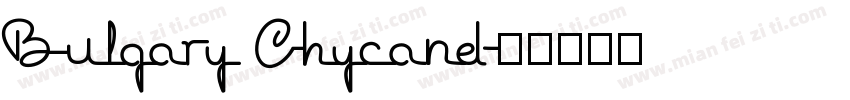 Bulgary Chycand字体转换